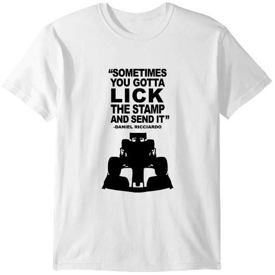 Daniel Ricciardo legendary quote T-shirt