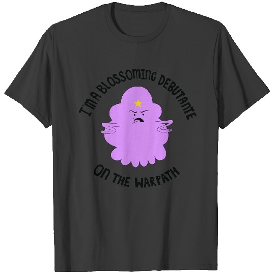 Discover LSP is a Blossoming Debutante on the Warpath T-Shirts