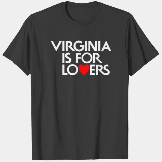 Official Virginia Is For Lovers Logo Sign T-Shirts