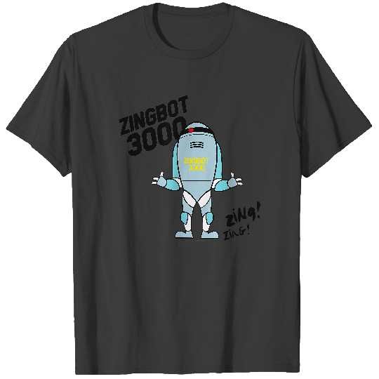 Big Brother Zingbot 3000 T-Shirt T-Shirts