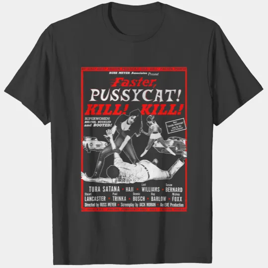 Faster Pussycat Kill Tura Satana Retro Movie T-Shirts