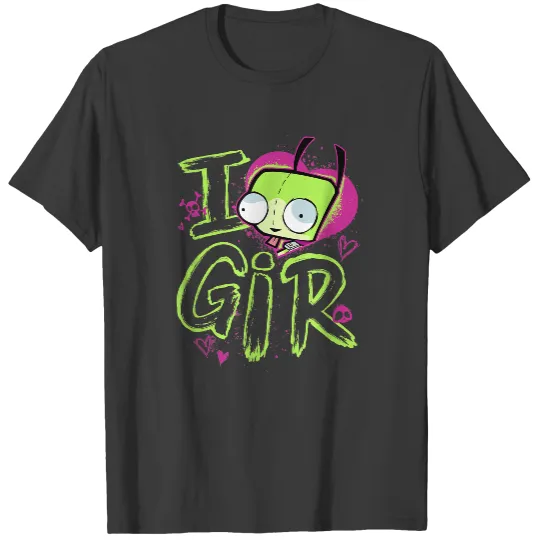 Invader Zim Valentine's Day I Love Gir T-Shirt T-Shirts