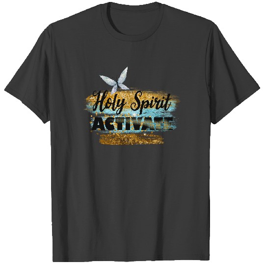 Holy Spirit Holy Spirit Activate - Sparkly Gold and Blue Butterfly T-Shirts