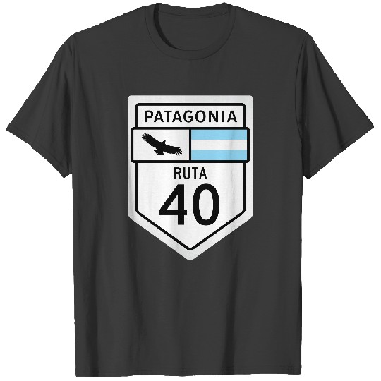 Discover Argentina Ruta 40 Patagonia Highway Sign T-Shirts