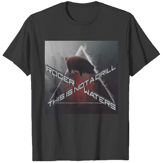 ROGER WATERS THIS IS NOT A DRILL 2023 T-Shirts