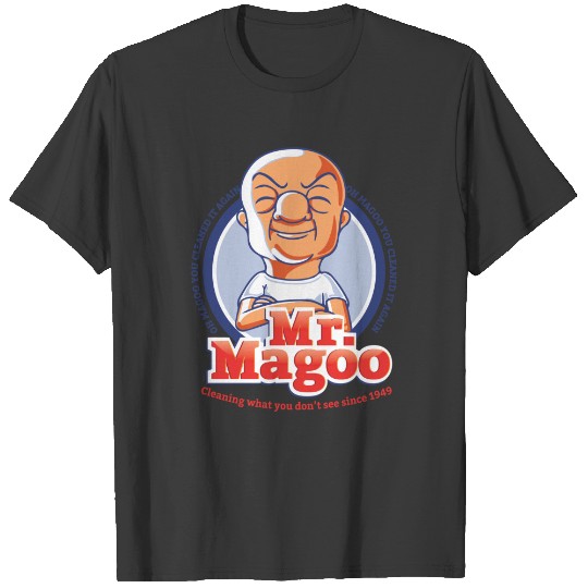 Mr. Magoo as Mr. Clean T-Shirts