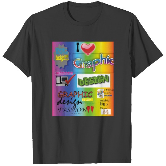 Discover Graphic Design is my Passion T-Shirts