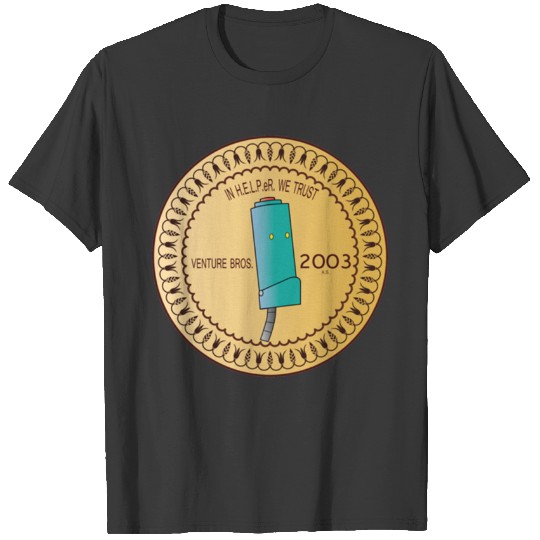 In H.E.L.P.eR. We Trust Venture Bros. T-Shirts