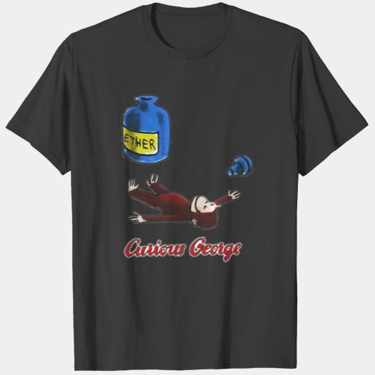 Curious George Breathes in Ether T-Shirts