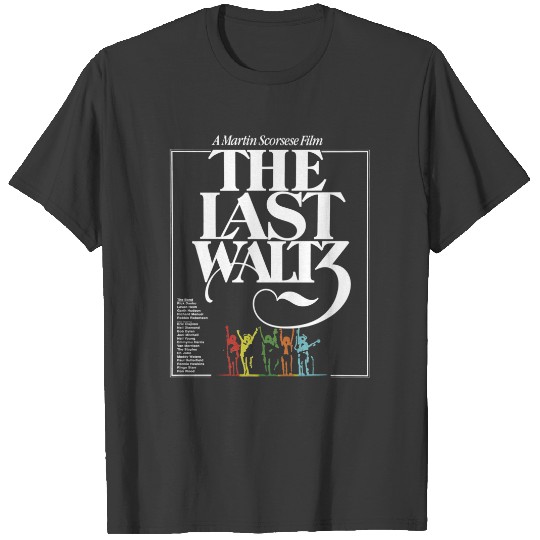 Discover The Last Waltz - The Band T-Shirts
