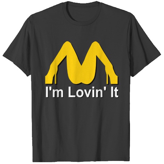 Discover Im loving it legs T-Shirts