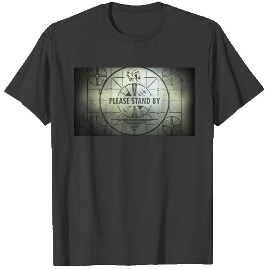 Discover Please Stand By T-Shirts