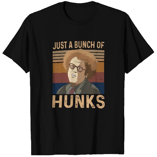 Check It Out! Dr. Steve Brule Just A Bunch of Hunks Unisex Tshirt