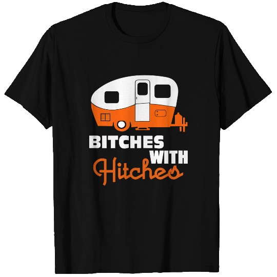 Funny Camping T-Shirt Bitches With Hitches