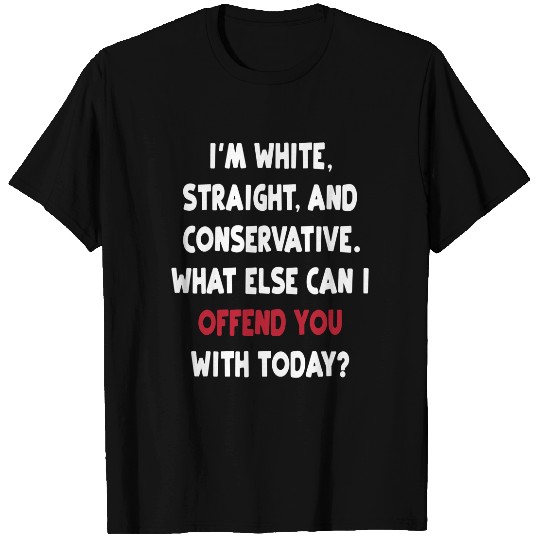 White Privilege Offends T Shirt