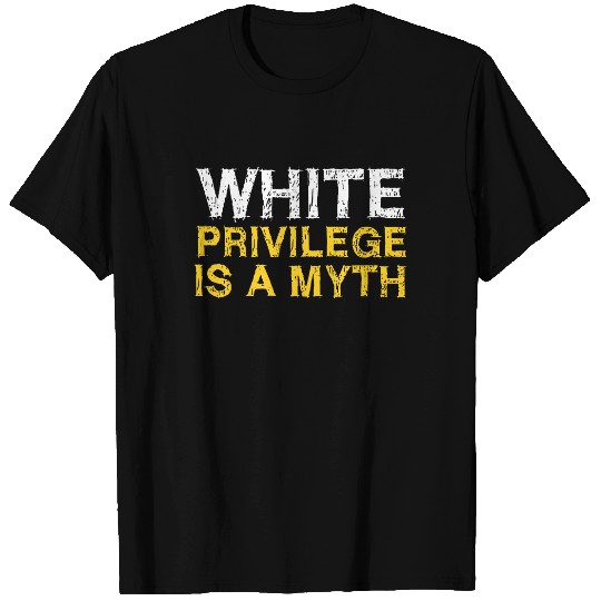 Vintage Distressed Libertarian White Privilege Is A Myth T Shirt