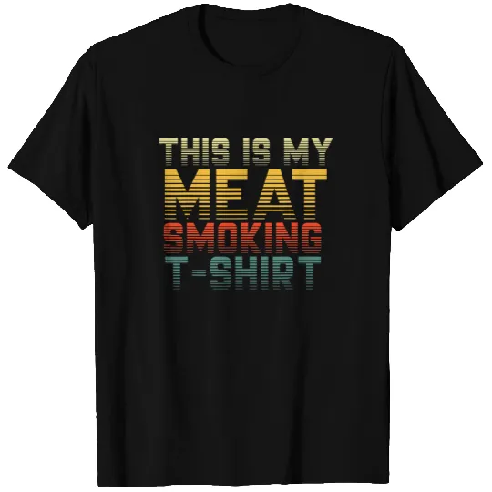 This Is My Meat Smoking Shirt Retro Vintage BBQ Smoker Gift T-Shirt
