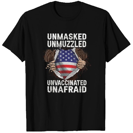 Fathers Day Gift Unmasked Unmuzzled Unvaccinated Unafraid T-Shirt