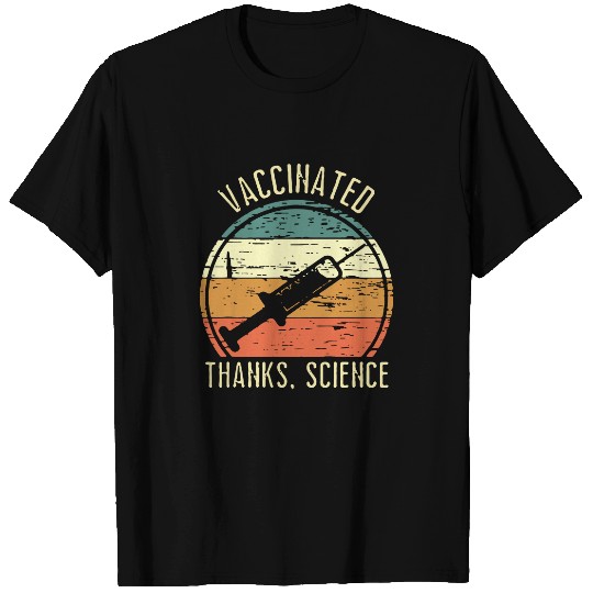 Men's T-Shirt Vaccinated Thanks Science
