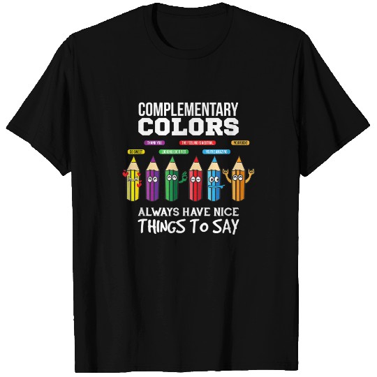 Complementary Colors Pun Artist Art Teacher T Shirt