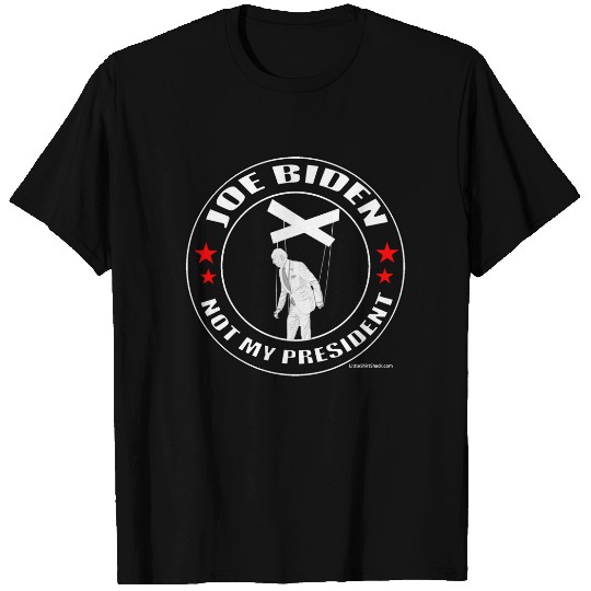 Joe Biden Is Not My President T Shirt