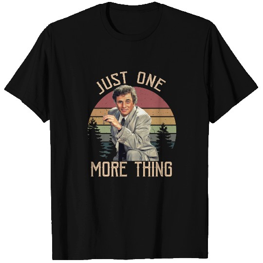 Columbo Just One More Thing Circle Unisex Tshirt