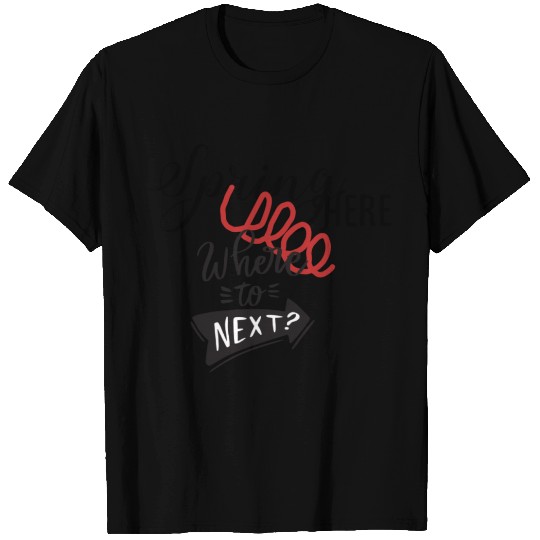 Spring Is Here T-shirt