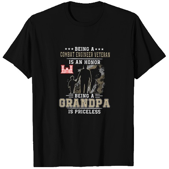 being a combat engineer veteran is an honor being T-shirt