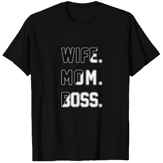 Wife Mom Boss T-shirt