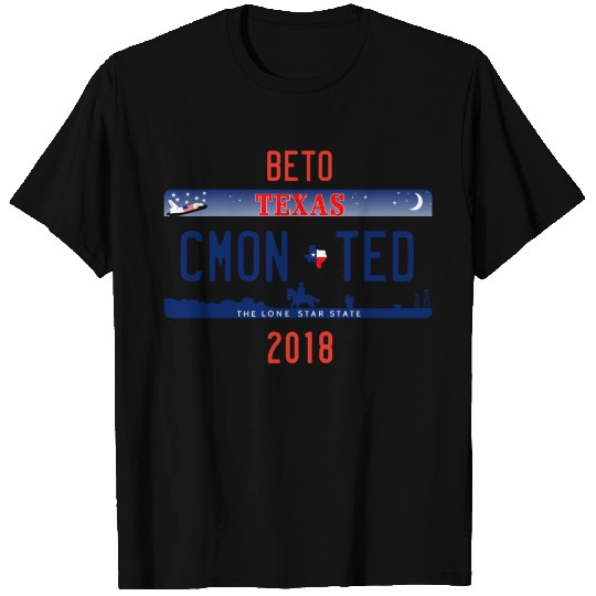 CM'ON TED Texas License Plate 2018 Election BETO T-shirt