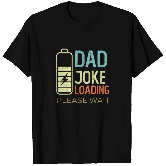 Dad Joke Loading Please wait, vintage color T-shirt
