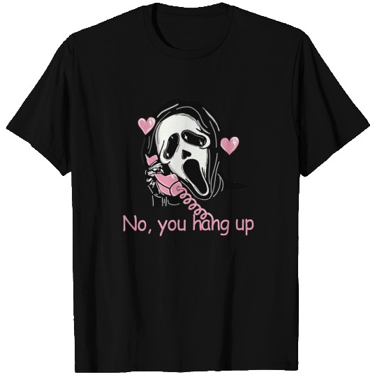 No, you hang up T-shirt