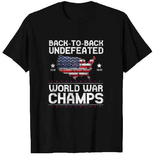 Back-To-Back Undefeated World War Champs T-Shirt