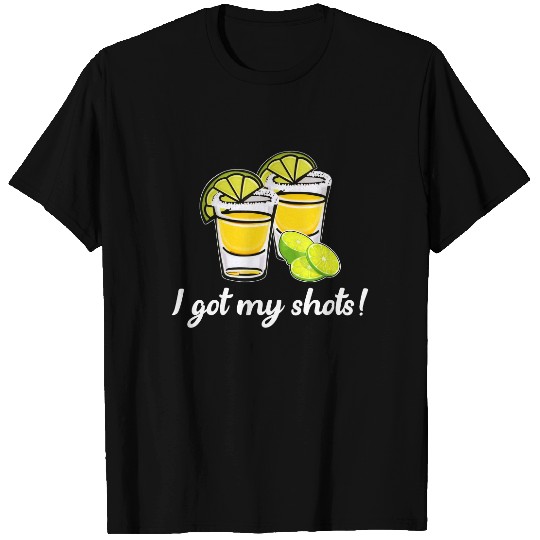 I Got My Shots 2 Shot Glasses Lime Wedges T-Shirt