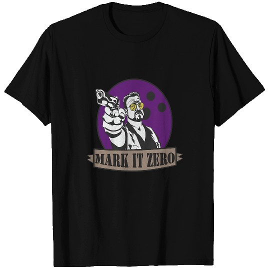 The Big Lebowski Walter Sobchak Mark It Zero
