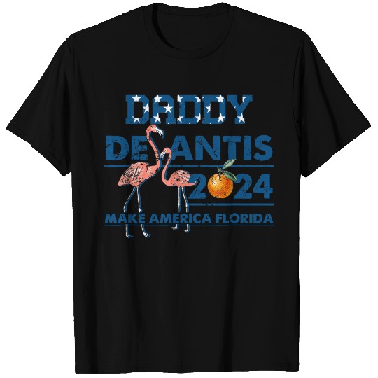 Daddy 2024 desantis make america florida flamingo and orange T-Shirt