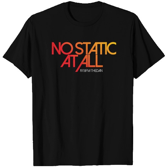 No Static At All - Steely Dan - T-Shirt