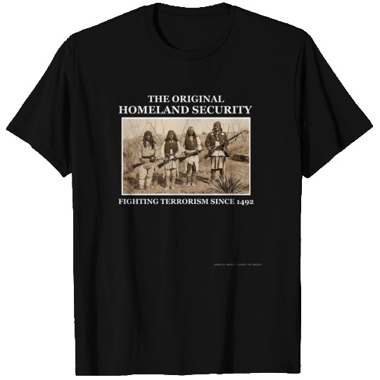 The Original Homeland Security Fighting Terrorism T-shirt