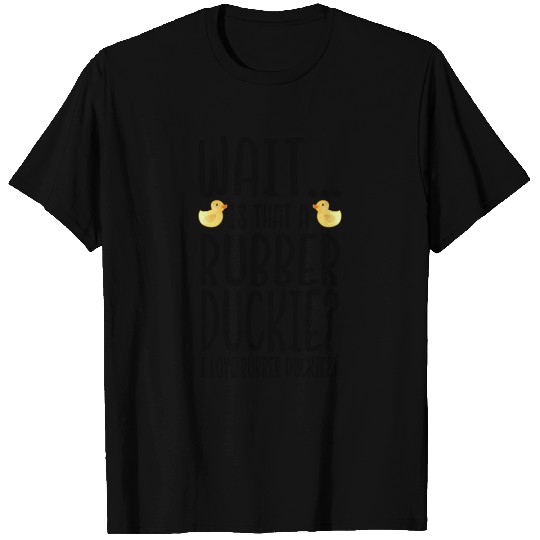 Rubber Duck Lover - I Love Rubber Duckies T-Shirt