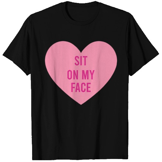 Sit on my face T-shirt