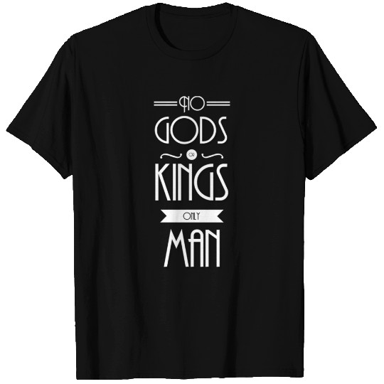 No Gods Or Kings Only Man - Bioshock - T-Shirt