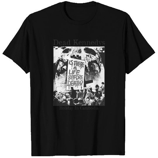 Death kennedys - Cambodia - Dead Kennedys - T-Shirt