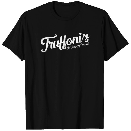 Truffoni's - I Think You Should Leave - T-Shirt