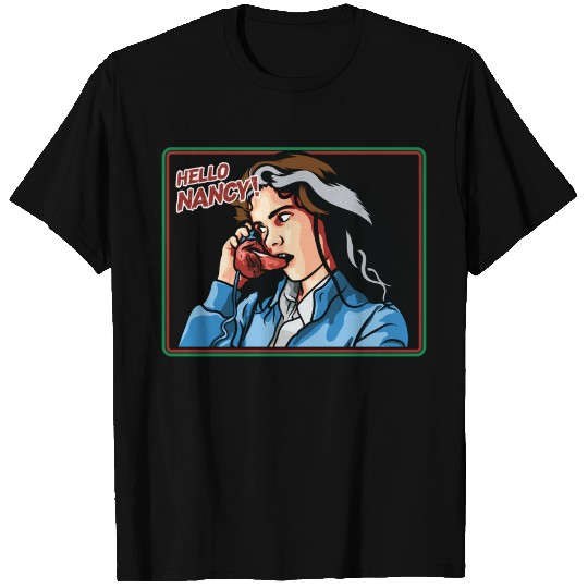 Hello Nancy! - A Nightmare On Elm Street - T-Shirt