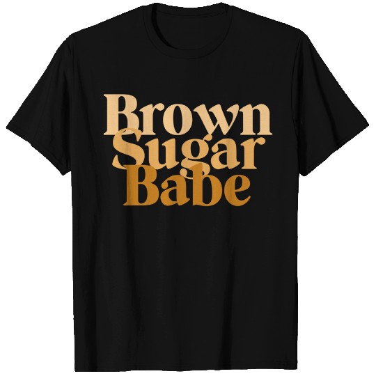 Brown Sugar Babe Proud Black Women TShirt African Pride T-Shirt