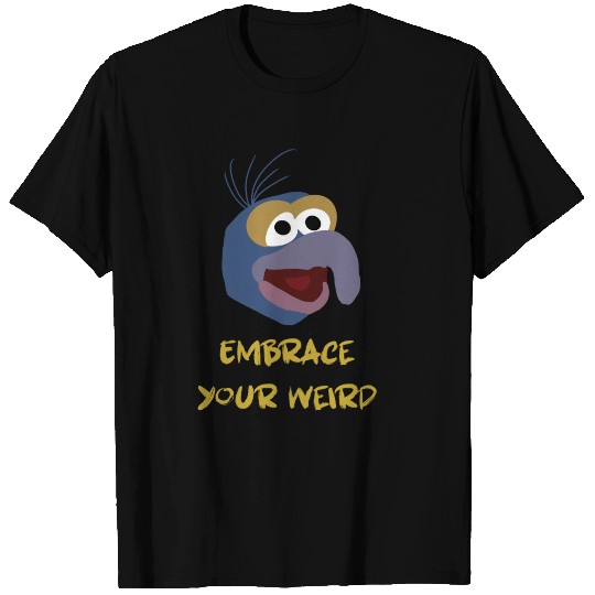 Embrace Your Weird - Gonzo The Great - T-Shirt