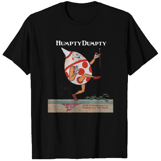 Humpty Dumpty The Great Fall T-shirt