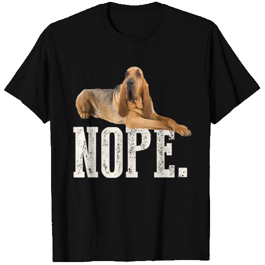 Nope Lazy Bloodhound T-Shirt