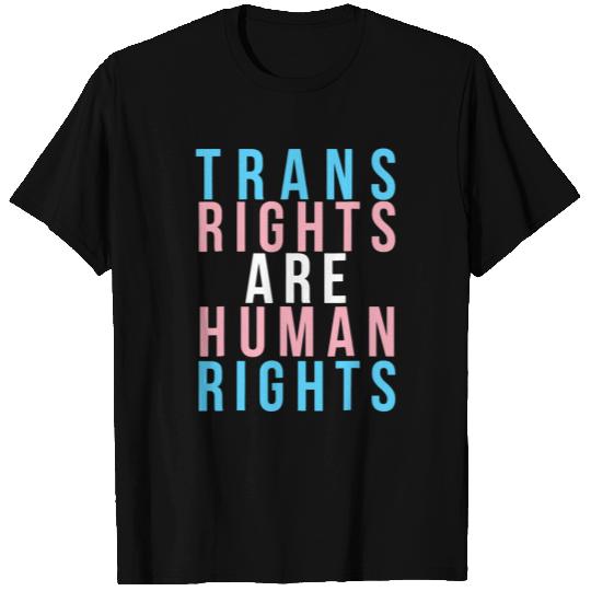 Trans Rights are Human Rights LGBTQ Protest T-Shirt