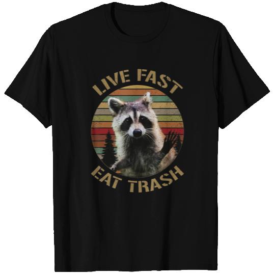 Live Fast Eat Trash Racoon T Shirt